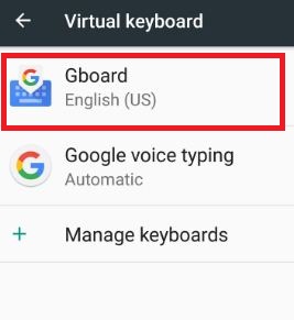 Натисніть Gboard під налаштуваннями віртуальної клавіатури в нузі